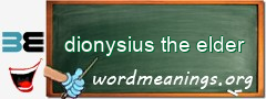 WordMeaning blackboard for dionysius the elder